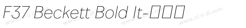 F37 Beckett Bold It字体转换 F37 Beckett Bold It字体转换